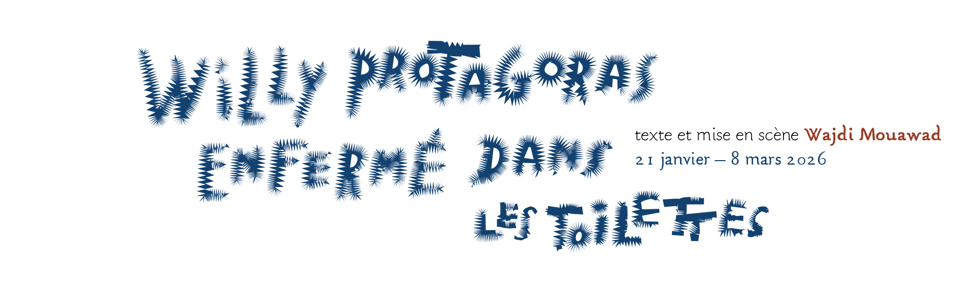 Willy Protagoras enfermé dans les toilettes