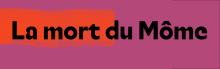 La mort du môme