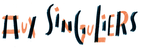 Aux Singuliers