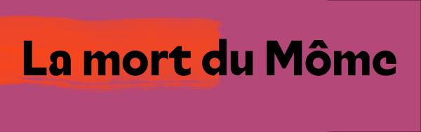 La mort du môme